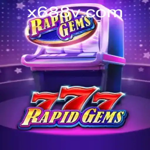 Discover the Mesmeric World of RapidGems777: A Game-Changer Experience